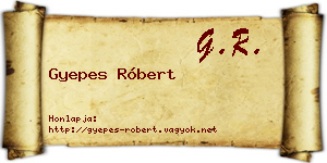 Gyepes Róbert névjegykártya